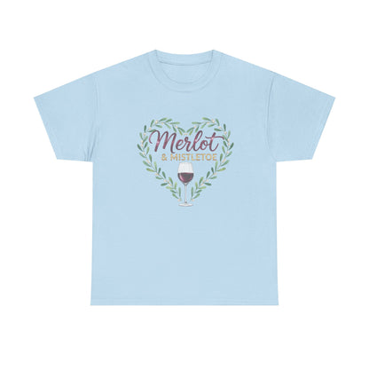 Merlot & Mistletoe Unisex Tee - Romantic Holiday Gift