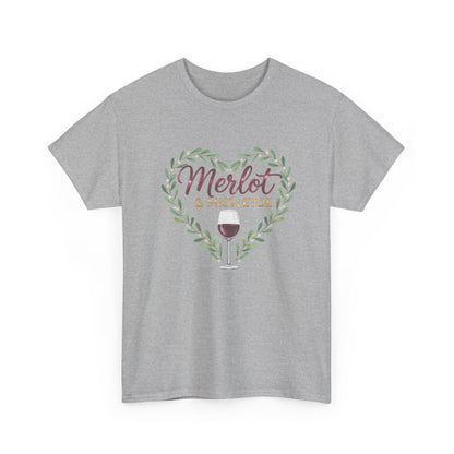 Merlot & Mistletoe Unisex Tee - Romantic Holiday Gift