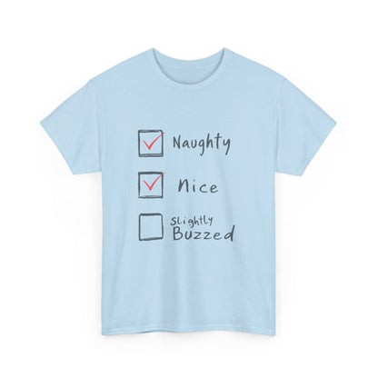 Playful Holiday Tee - Naughty, Nice, Slightly Buzzed Unisex Cotton Shirt, Funny Christmas Gift, Holiday Party Wear, Casual Festive Apparel