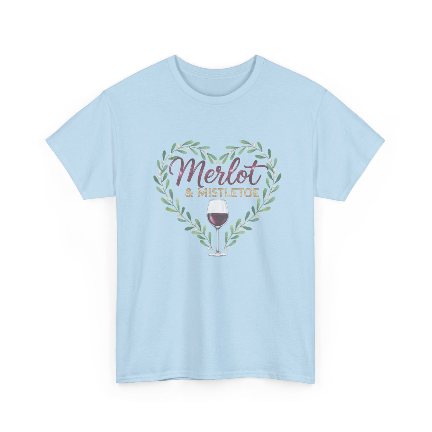 Merlot & Mistletoe Unisex Tee - Romantic Holiday Gift