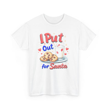 "I Put Out for Santa" T-Shirt - Funny Adult Christmas Humor Tee - Holiday Cookies and Milk Shirt