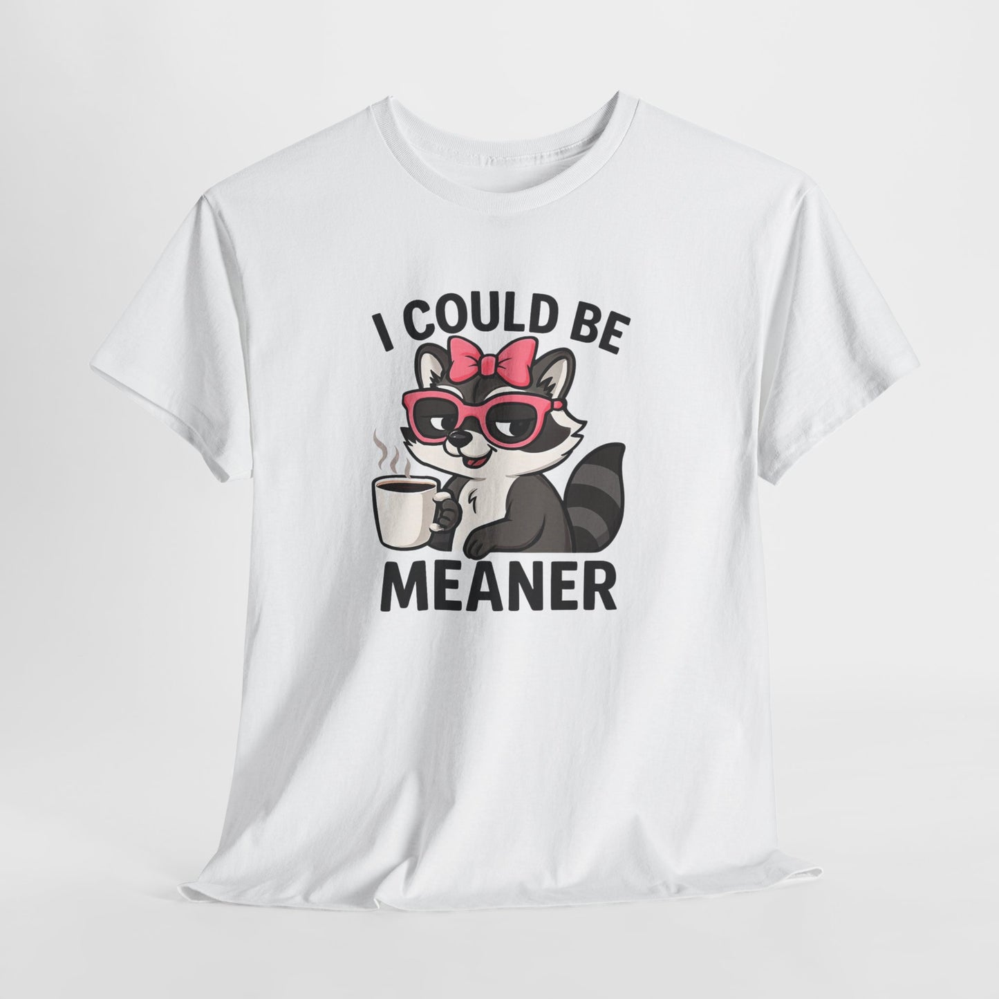 I Could Be Meaner Raccoon Tee – Funny Coffee Graphic T-Shirt