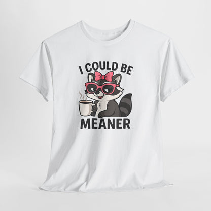 I Could Be Meaner Raccoon Tee – Funny Coffee Graphic T-Shirt