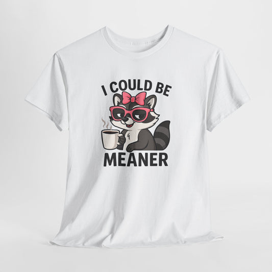 I Could Be Meaner Raccoon Tee – Funny Coffee Graphic T-Shirt