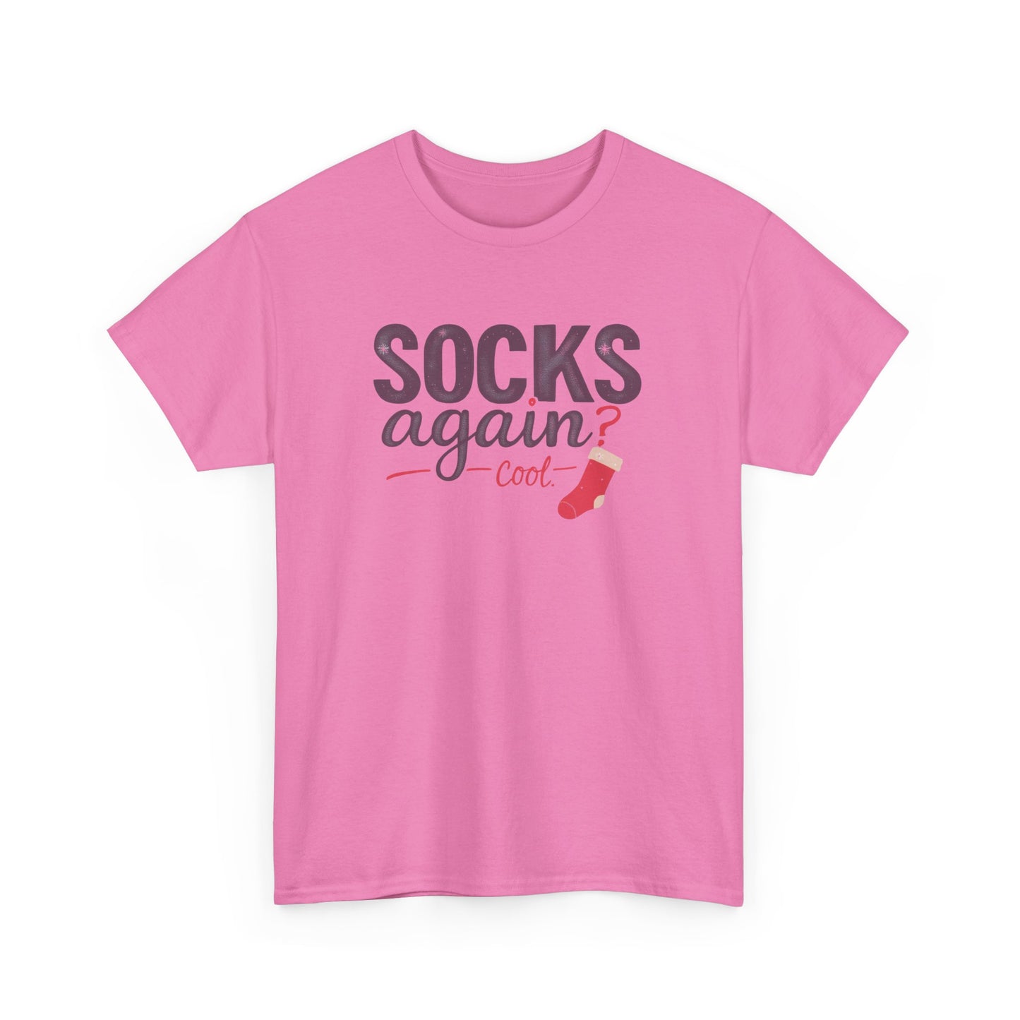 Socks Again? Cool Unisex Heavy Cotton Tee | Funny Gift for Sock Lovers, Casual Wear, Holiday Apparel, Quirky T-Shirt, Humorous Fashion