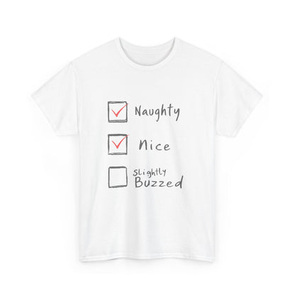 Playful Holiday Tee - Naughty, Nice, Slightly Buzzed Unisex Cotton Shirt, Funny Christmas Gift, Holiday Party Wear, Casual Festive Apparel