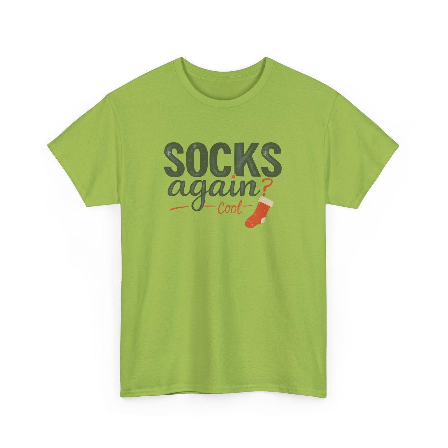Socks Again? Cool Unisex Heavy Cotton Tee | Funny Gift for Sock Lovers, Casual Wear, Holiday Apparel, Quirky T-Shirt, Humorous Fashion
