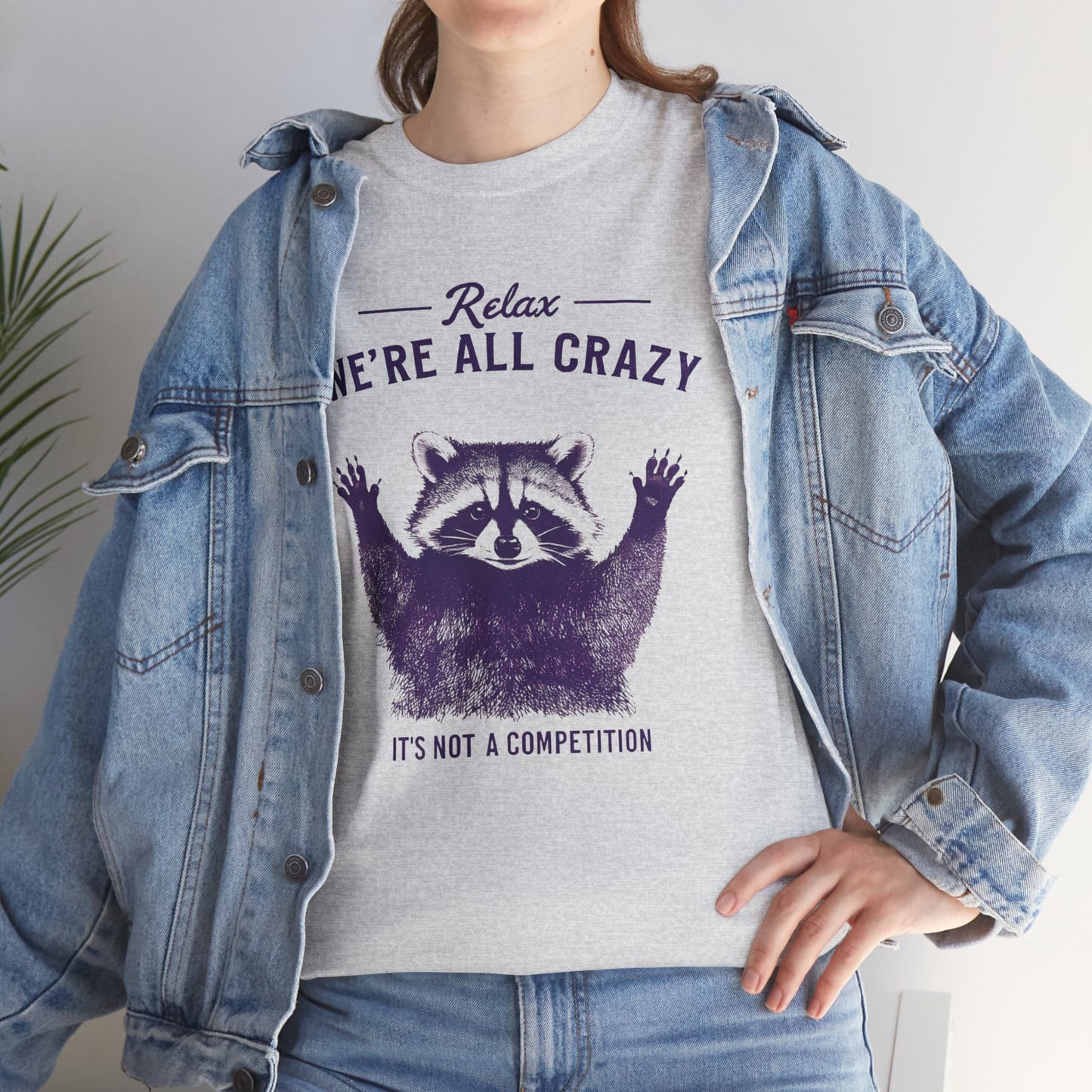 Raccoon "Relax We're All Crazy" T-Shirt — Funny Graphic Tee