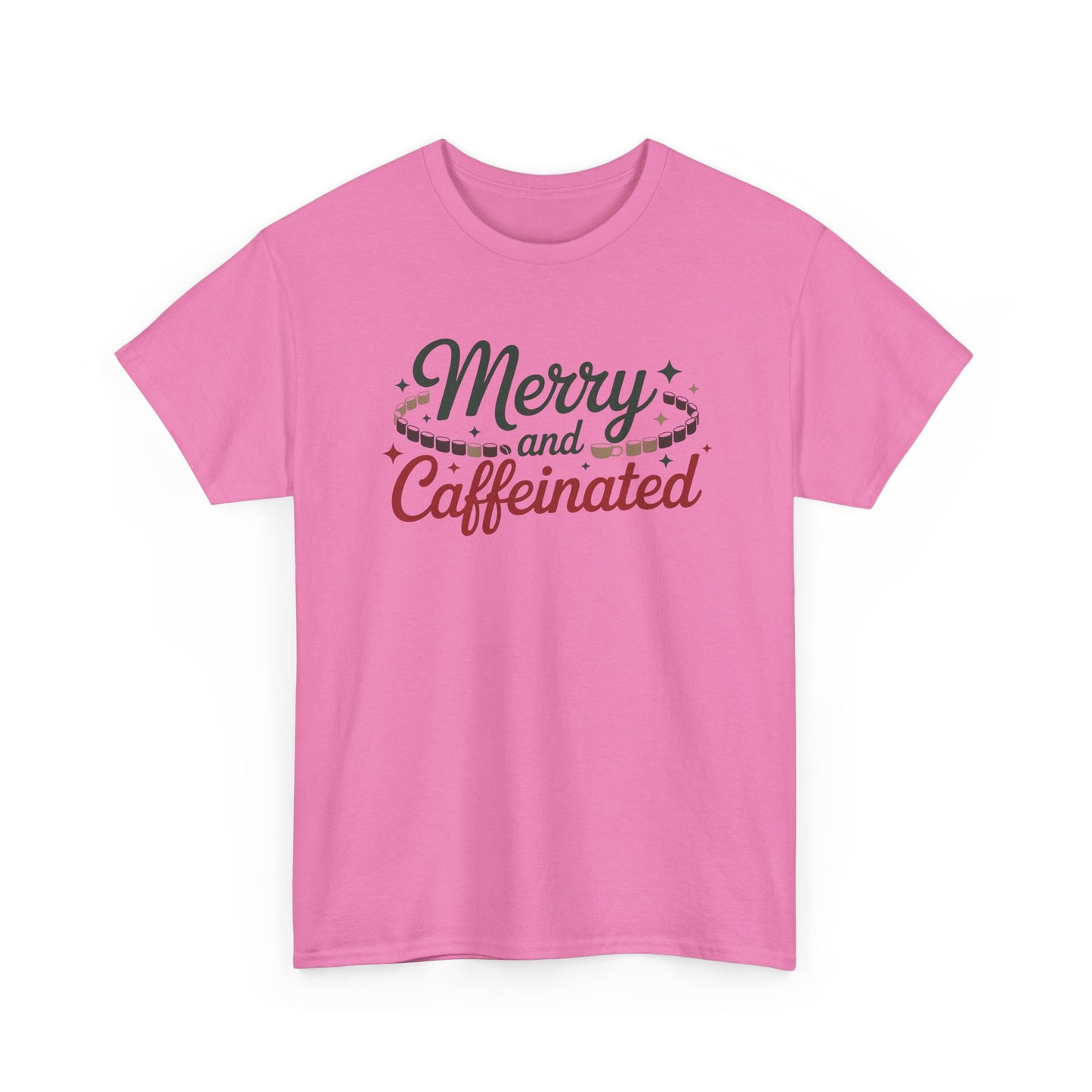 Merry and Caffeinated Tee