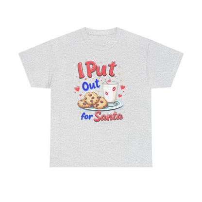 "I Put Out for Santa" T-Shirt - Funny Adult Christmas Humor Tee - Holiday Cookies and Milk Shirt