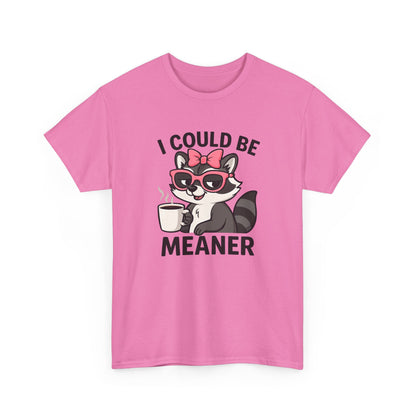 I Could Be Meaner Raccoon Tee – Funny Coffee Graphic T-Shirt