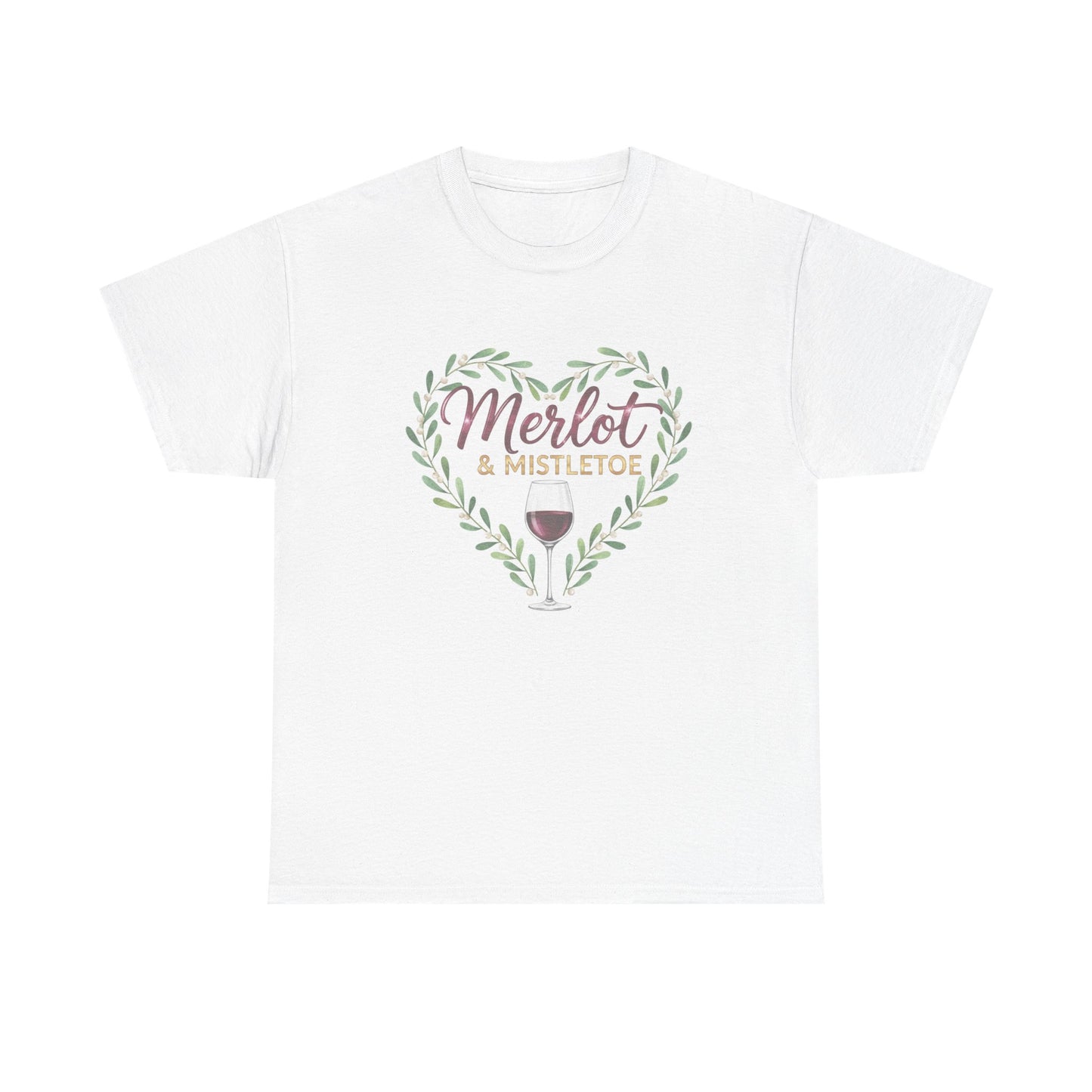 Merlot & Mistletoe Unisex Tee - Romantic Holiday Gift