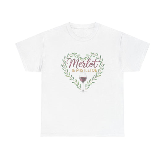 Merlot & Mistletoe Unisex Tee - Romantic Holiday Gift
