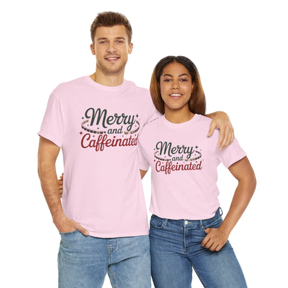 Merry and Caffeinated Tee