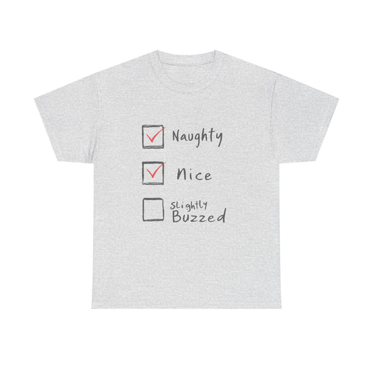 Playful Holiday Tee - Naughty, Nice, Slightly Buzzed Unisex Cotton Shirt, Funny Christmas Gift, Holiday Party Wear, Casual Festive Apparel