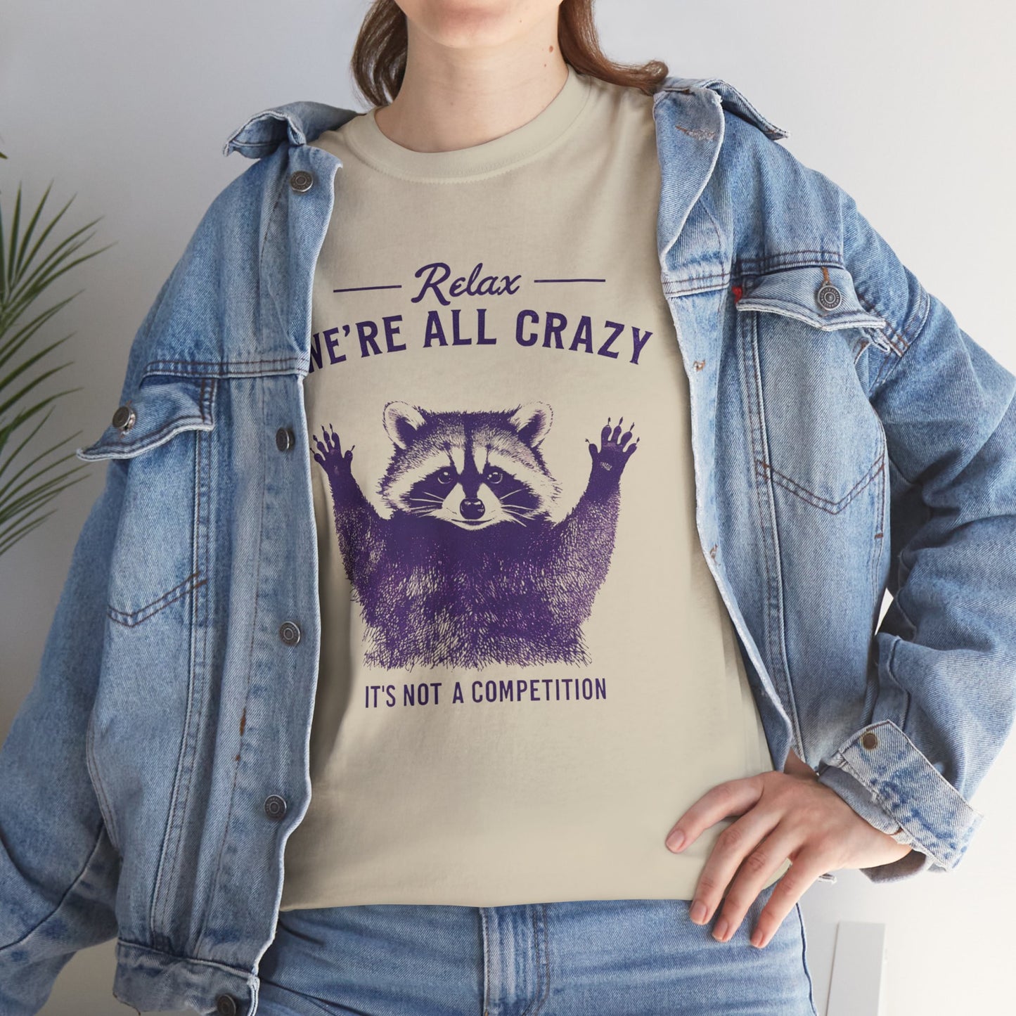 Raccoon "Relax We're All Crazy" T-Shirt — Funny Graphic Tee
