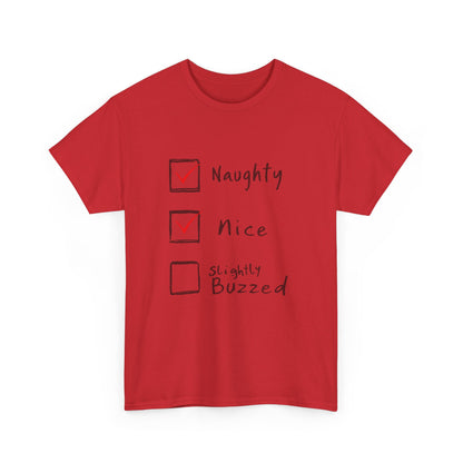 Playful Holiday Tee - Naughty, Nice, Slightly Buzzed Unisex Cotton Shirt, Funny Christmas Gift, Holiday Party Wear, Casual Festive Apparel