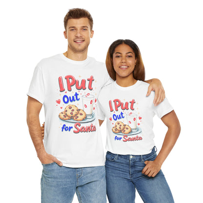 "I Put Out for Santa" T-Shirt - Funny Adult Christmas Humor Tee - Holiday Cookies and Milk Shirt