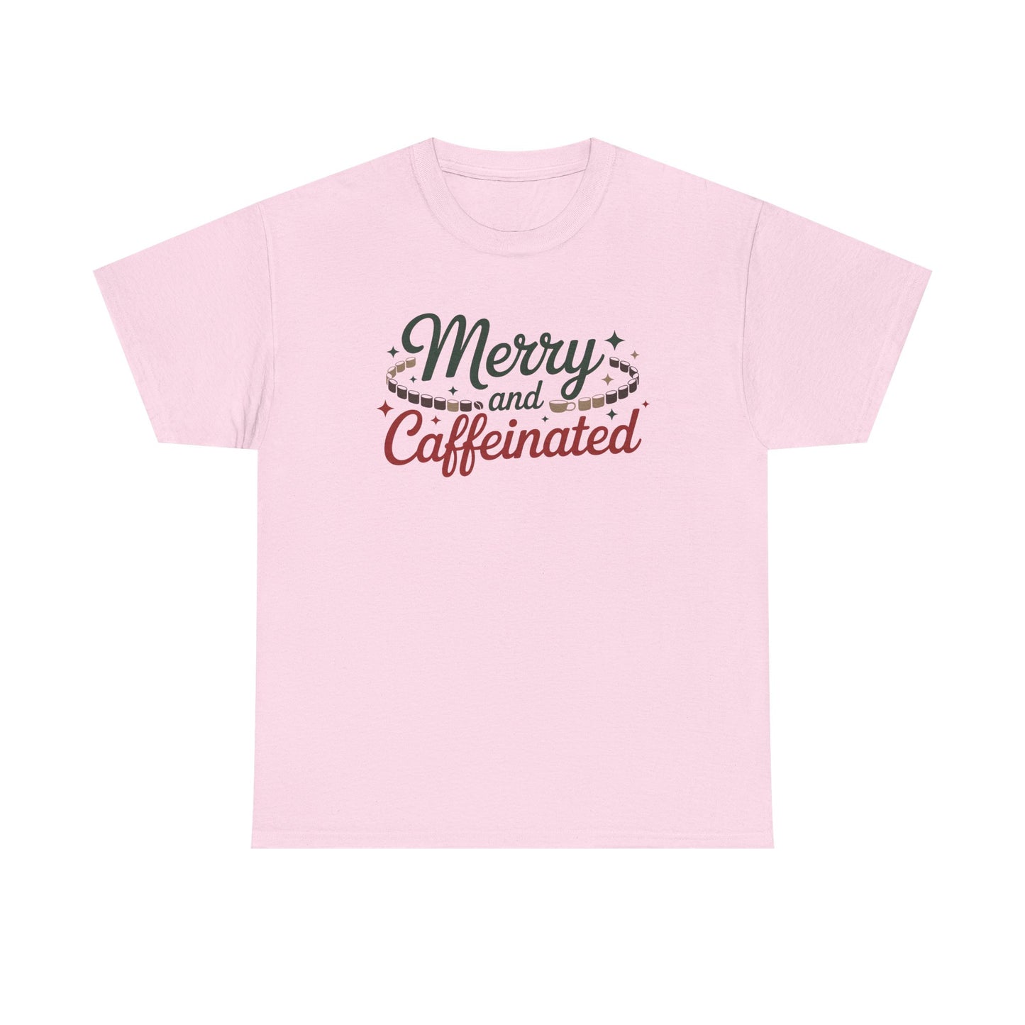 Merry and Caffeinated Tee