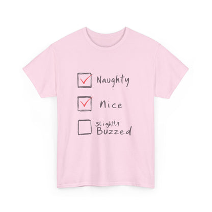 Playful Holiday Tee - Naughty, Nice, Slightly Buzzed Unisex Cotton Shirt, Funny Christmas Gift, Holiday Party Wear, Casual Festive Apparel