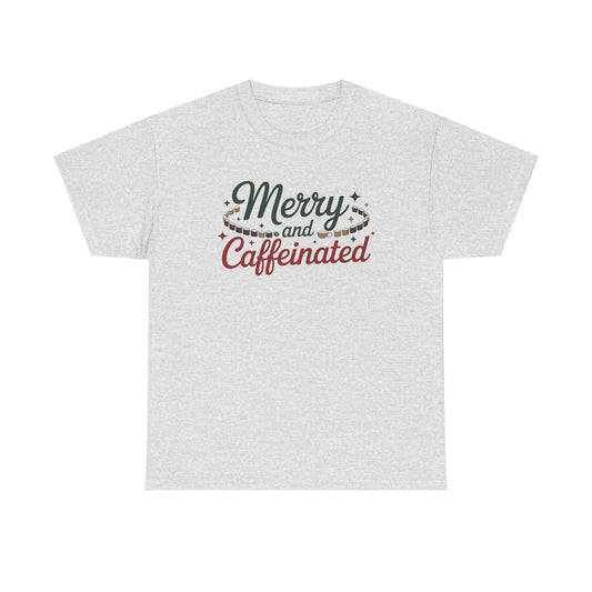 Merry and Caffeinated Tee