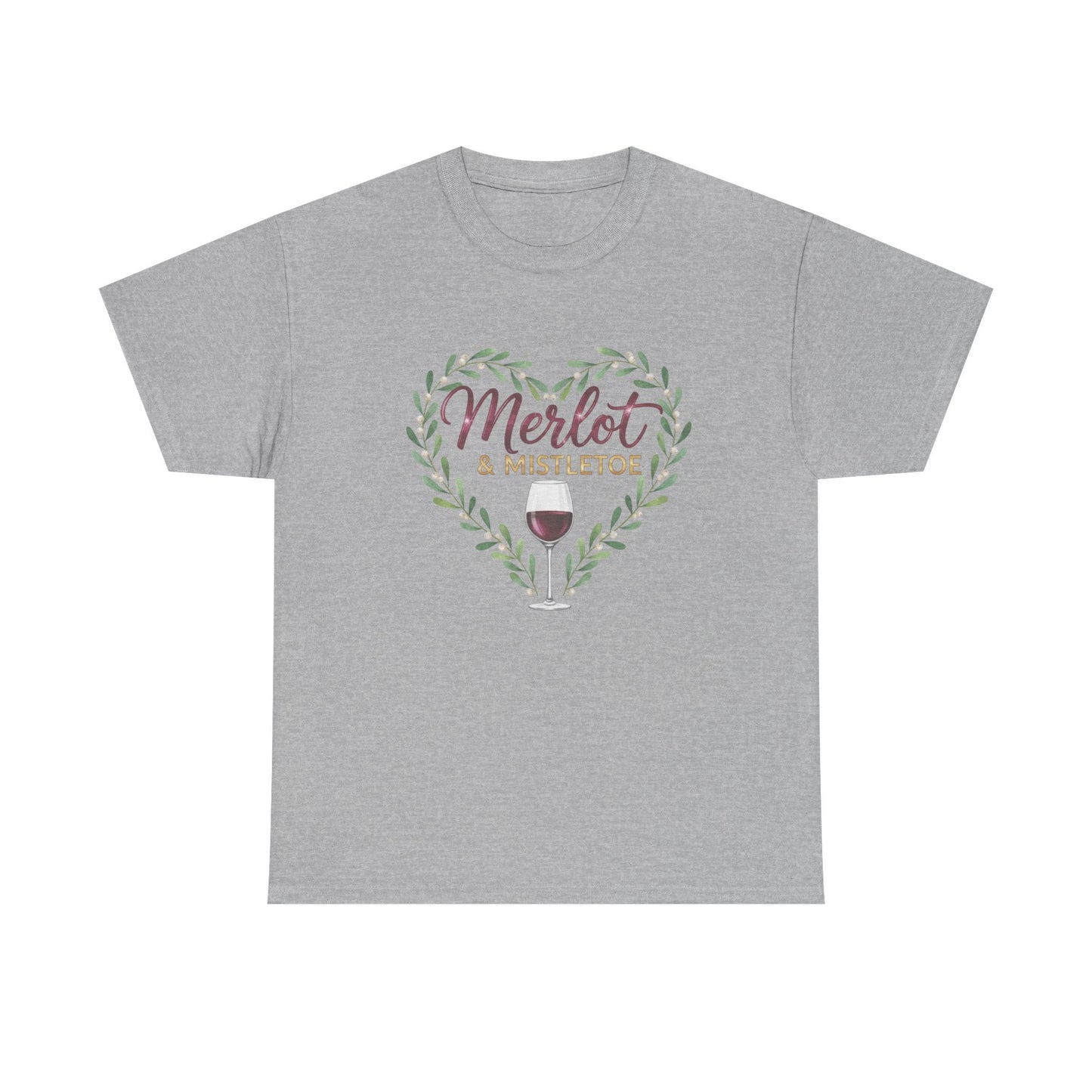 Merlot & Mistletoe Unisex Tee - Romantic Holiday Gift