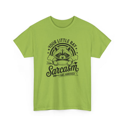 Sarcastic Raccoon T-Shirt — "Your Little Ray of Sarcasm Has Arrived" Graphic Tee