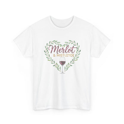 Merlot & Mistletoe Unisex Tee - Romantic Holiday Gift