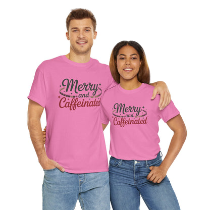 Merry and Caffeinated Tee